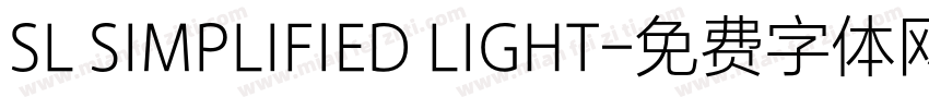 SL SIMPLIFIED LIGHT字体转换